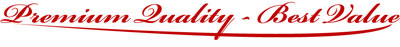 Premium Quality Best Value